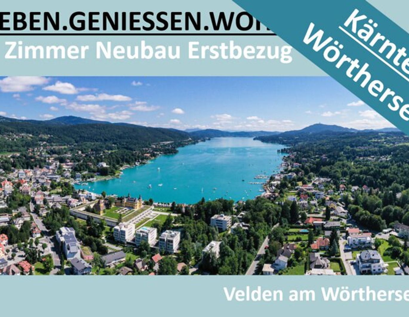 KÄRNTEN, WÖRTHERSEE - 4 ZIMMER ERSTBEZUG