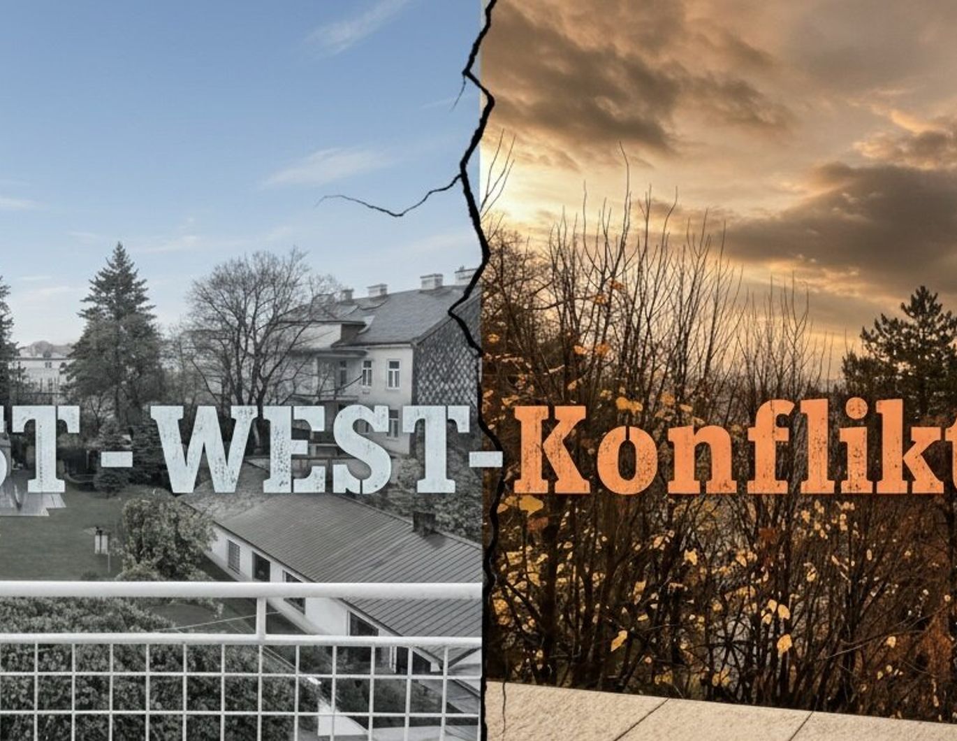 OST-WEST-KONFLIKT???